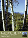 See the Awards won for Native Trees for North American Landscapes